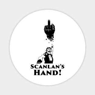 Scanlan's Hand! Magnet